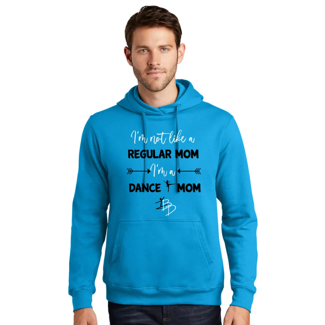 Dance Mom Fan Favorite Fleece Pullover Hooded Sweatshirt