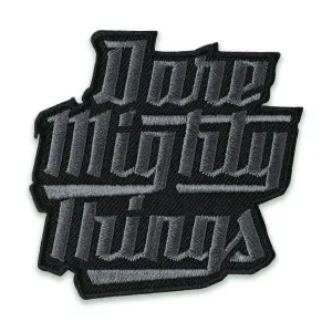 "Dare Mighty Things" – Patch